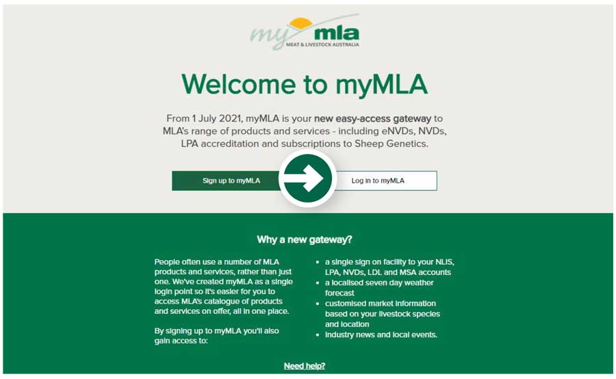 Step 1: Go to www.mla.com.au/mymla to log in to myMLA.